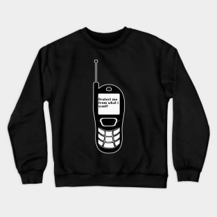 Protect me from what i want | Funny Retro Crewneck Sweatshirt